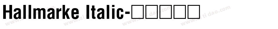Hallmarke Italic字体转换